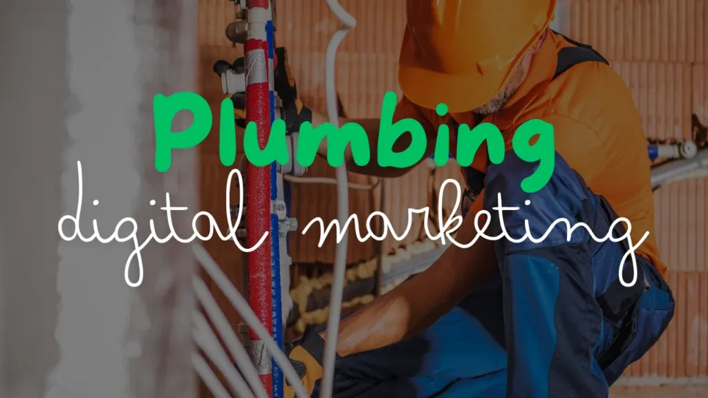 Plumbing Digital Marketing Solutions | Without Limits Marketing